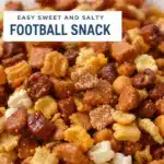 easy sweet and salty football snack mix - featured image